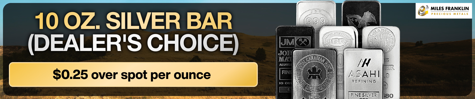 10 ounce Silver Bar (Dealer Choice)