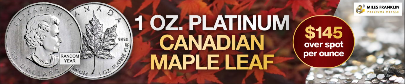 1 OUNCE PLATINUM CANADIAN MAPLE LEAF (RANDOM YEAR)