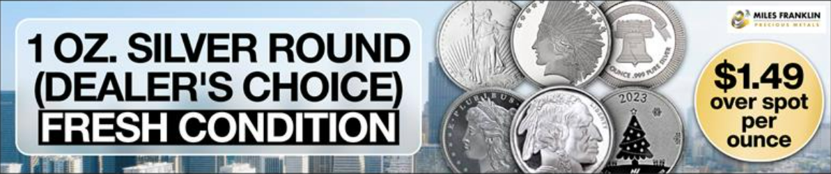 1 OUNCE SILVER ROUND .999 FINE (DEALER'S CHOICE) - FRESH CONDITION
